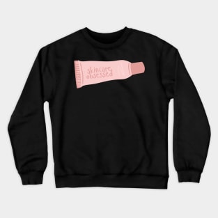 Skincare obsessed Crewneck Sweatshirt